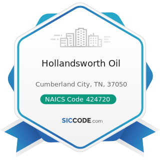 Hollandsworth Oil - NAICS Code 424720 - Petroleum and Petroleum Products Merchant Wholesalers...