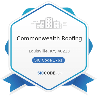 Commonwealth Roofing - SIC Code 1761 - Roofing, Siding, and Sheet Metal Work