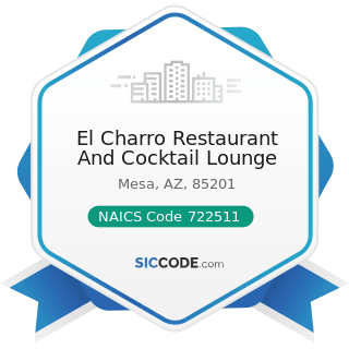 El Charro Restaurant And Cocktail Lounge - NAICS Code 722511 - Full-Service Restaurants