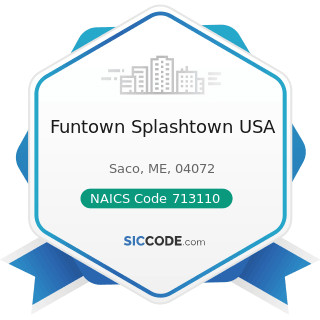 Funtown Splashtown USA - NAICS Code 713110 - Amusement and Theme Parks