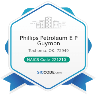 Phillips Petroleum E P Guymon - NAICS Code 221210 - Natural Gas Distribution