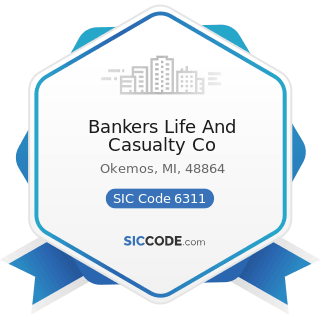 Bankers Life And Casualty Co - SIC Code 6311 - Life Insurance