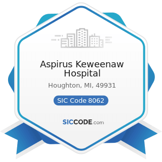 Aspirus Keweenaw Hospital - SIC Code 8062 - General Medical and Surgical Hospitals