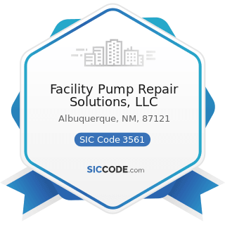 Facility Pump Repair Solutions, LLC - SIC Code 3561 - Pumps and Pumping Equipment