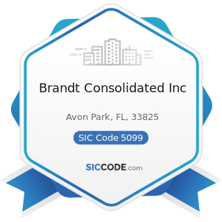 Brandt Consolidated Inc - SIC Code 5099 - Durable Goods, Not Elsewhere Classified