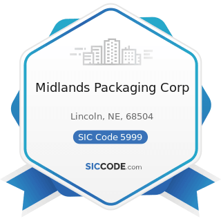 Midlands Packaging Corp - SIC Code 5999 - Miscellaneous Retail Stores, Not Elsewhere Classified
