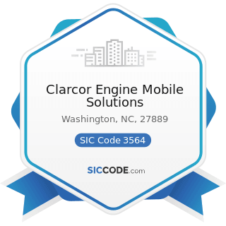 Clarcor Engine Mobile Solutions - SIC Code 3564 - Industrial and Commercial Fans and Blowers and...