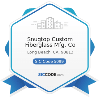 Snugtop Custom Fiberglass Mfg. Co - SIC Code 5099 - Durable Goods, Not Elsewhere Classified