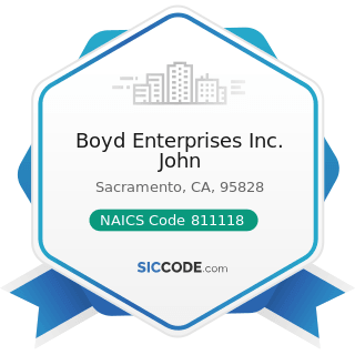 Boyd Enterprises Inc. John - NAICS Code 811118 - Other Automotive Mechanical and Electrical...