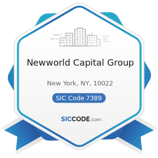 Newworld Capital Group - SIC Code 7389 - Business Services, Not Elsewhere Classified