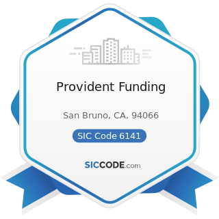 Provident Funding - SIC Code 6141 - Personal Credit Institutions