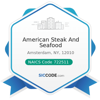 American Steak And Seafood - NAICS Code 722511 - Full-Service Restaurants