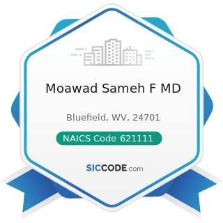Moawad Sameh F MD - NAICS Code 621111 - Offices of Physicians (except Mental Health Specialists)