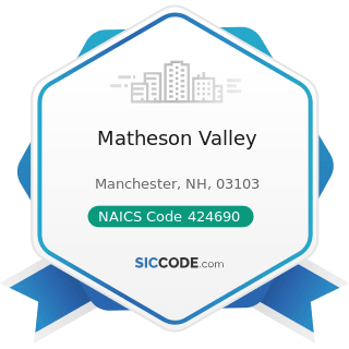 Matheson Valley - NAICS Code 424690 - Other Chemical and Allied Products Merchant Wholesalers