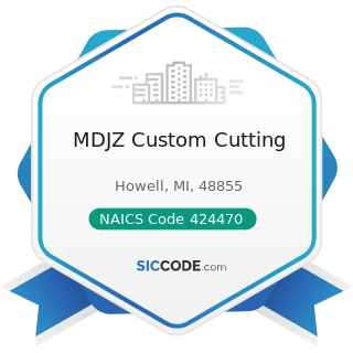 MDJZ Custom Cutting - NAICS Code 424470 - Meat and Meat Product Merchant Wholesalers
