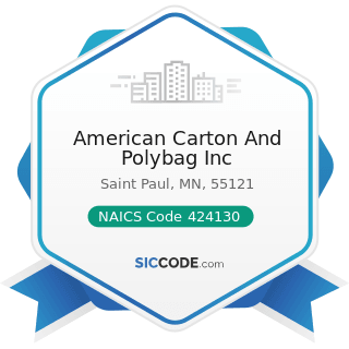 American Carton And Polybag Inc - NAICS Code 424130 - Industrial and Personal Service Paper...