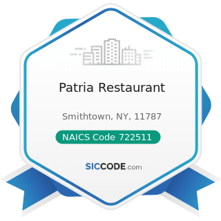 Patria Restaurant - NAICS Code 722511 - Full-Service Restaurants