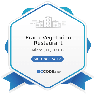 Prana Vegetarian Restaurant - SIC Code 5812 - Eating Places