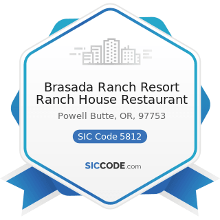 Brasada Ranch Resort Ranch House Restaurant - SIC Code 5812 - Eating Places