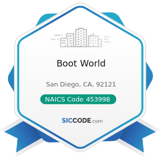 Boot World - NAICS Code 453998 - All Other Miscellaneous Store Retailers (except Tobacco Stores)