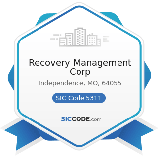 Recovery Management Corp - SIC Code 5311 - Department Stores