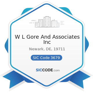 W L Gore And Associates Inc - SIC Code 3679 - Electronic Components, Not Elsewhere Classified