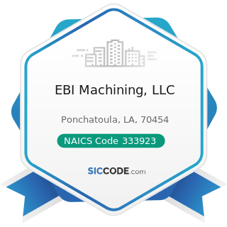 EBI Machining, LLC - NAICS Code 333923 - Overhead Traveling Crane, Hoist, and Monorail System...