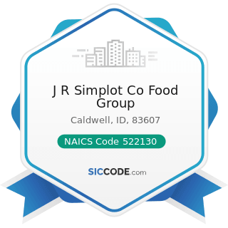 J R Simplot Co Food Group - NAICS Code 522130 - Credit Unions