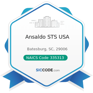 Ansaldo STS USA - NAICS Code 335313 - Switchgear and Switchboard Apparatus Manufacturing