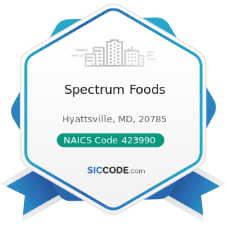 Spectrum Foods - NAICS Code 423990 - Other Miscellaneous Durable Goods Merchant Wholesalers
