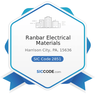 Ranbar Electrical Materials - SIC Code 2851 - Paints, Varnishes, Lacquers, Enamels, and Allied...