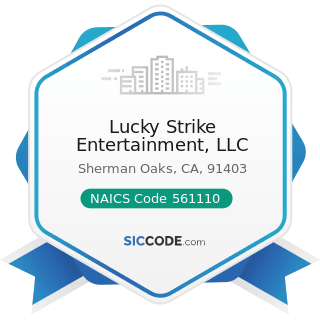 Lucky Strike Entertainment, LLC - NAICS Code 561110 - Office Administrative Services