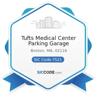 Tufts Medical Center Parking Garage - SIC Code 7521 - Automobile Parking