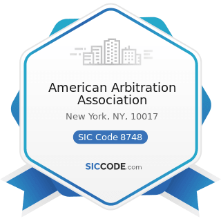 American Arbitration Association - SIC Code 8748 - Business Consulting Services, Not Elsewhere...