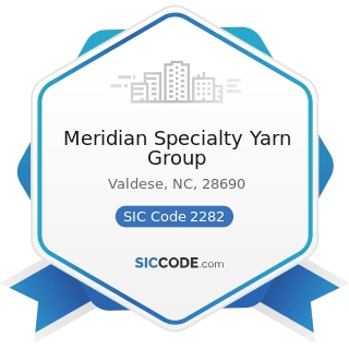 Meridian Specialty Yarn Group - SIC Code 2282 - Yarn Texturizing, Throwing, Twisting, and...