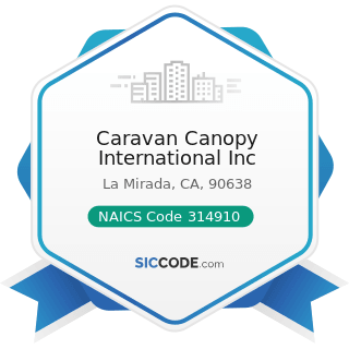 Caravan Canopy International Inc - NAICS Code 314910 - Textile Bag and Canvas Mills