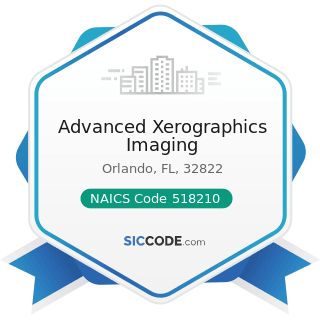 Advanced Xerographics Imaging - NAICS Code 518210 - Computing Infrastructure Providers, Data...