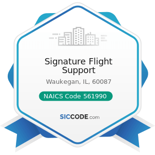 Signature Flight Support - NAICS Code 561990 - All Other Support Services