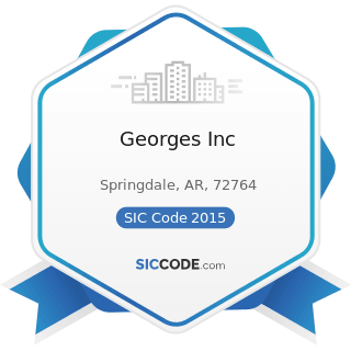 Georges Inc - SIC Code 2015 - Poultry Slaughtering and Processing