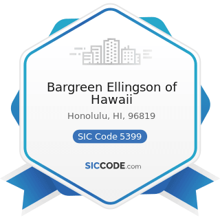 Bargreen Ellingson of Hawaii - SIC Code 5399 - Miscellaneous General Merchandise Stores